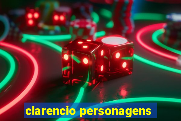 clarencio personagens